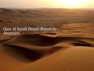 Qasr Al Sarab Desert Resort by Anantara