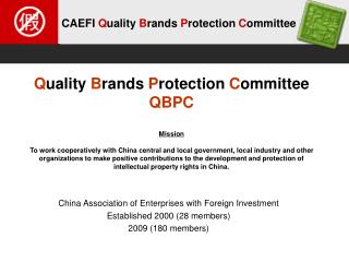 China Association of Enterprises with Foreign Investment Established 2000 (28 members)