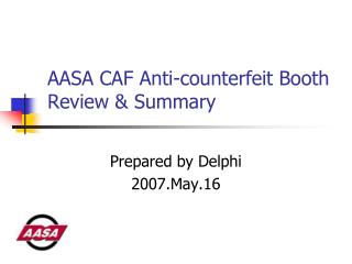 AASA CAF Anti-counterfeit Booth Review &amp; Summary