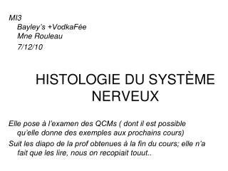 HISTOLOGIE DU SYSTÈME NERVEUX