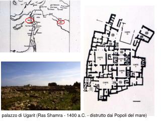 palazzo di Ugarit (Ras Shamra - 1400 a.C. - distrutto dai Popoli del mare)