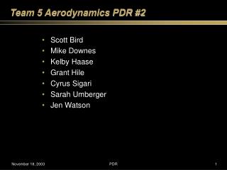 Team 5 Aerodynamics PDR #2