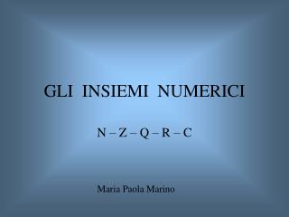 GLI INSIEMI NUMERICI