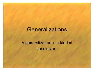 Generalizations