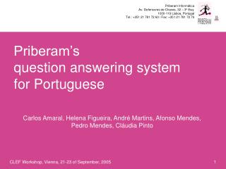 Priberam’s question answering system for Portuguese