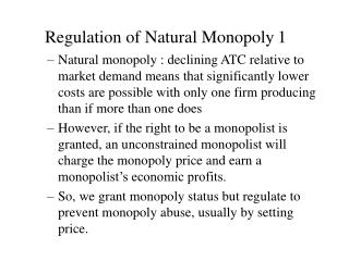 Regulation of Natural Monopoly 1