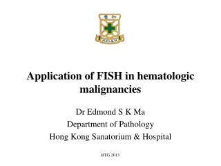Application of FISH in hematologic malignancies