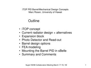 iTOP PID Barrel/Mechanical Design Concepts Marc Rosen, University of Hawaii