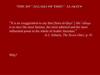 The Mu ’ allaqa of Imru ’ al-Qays