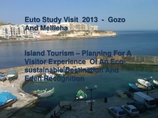 Euto Study Visit 2013 - Gozo And Mellieha