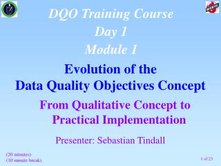 From Qualitative Concept to Practical Implementation