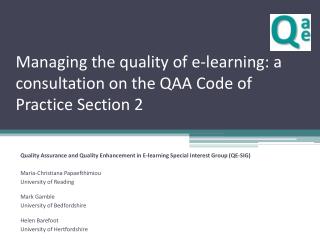 Managing the quality of e-learning: a consultation on the QAA Code of Practice Section 2