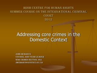 Irish Centre for Human Rights Summer Course on the International Criminal Court 2012