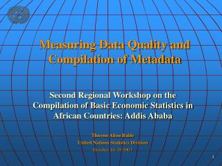 Measuring Data Quality and Compilation of Metadata