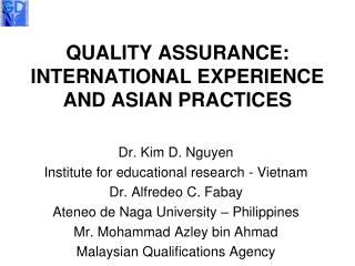 QUALITY ASSURANCE: INTERNATIONAL EXPERIENCE AND ASIAN PRACTICES