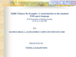 XQBE (XQuery By Example): A visual interface to the standard XML query language