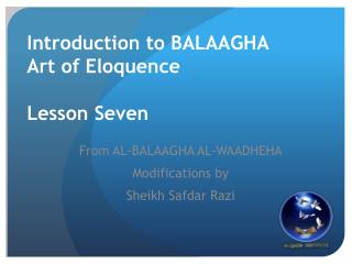 Introduction to BALAAGHA Art of Eloquence Lesson Seven