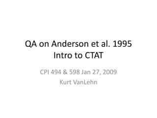 QA on Anderson et al. 1995 Intro to CTAT
