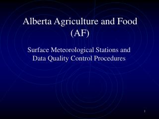 Alberta Agriculture and Food (AF)