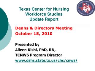 Texas Center for Nursing Workforce Studies Update Report