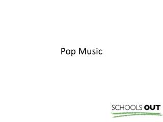 Pop Music