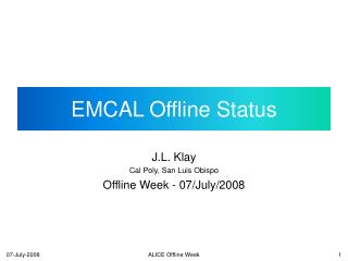EMCAL Offline Status