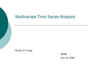 Multivariate Time Series Analysis