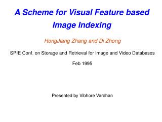 A Scheme for Visual Feature based Image Indexing