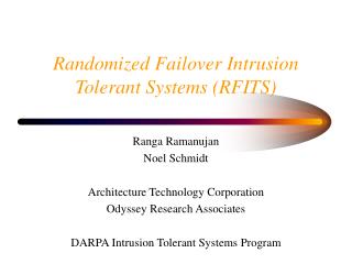 Randomized Failover Intrusion Tolerant Systems (RFITS)