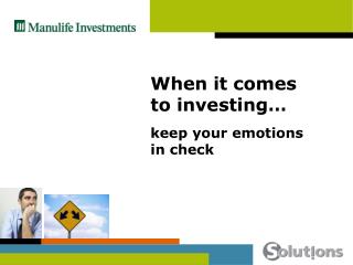 When it comes to investing… keep your emotions in check