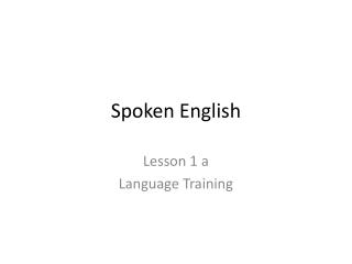 Spoken English