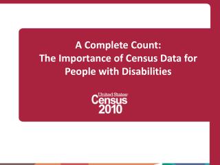 A Complete Count: The Importance of Census Data for People with Disabilities