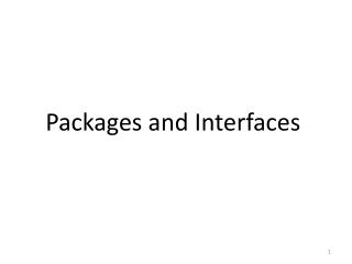 Packages and Interfaces