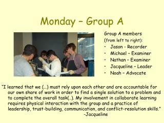 Monday – Group A