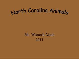 Ms. Wilson’s Class 2011