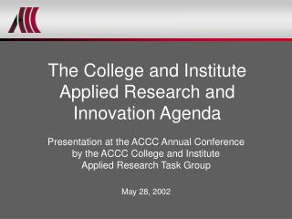 The College and Institute Applied Research and Innovation Agenda