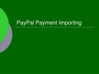 PayPal Payment Importing