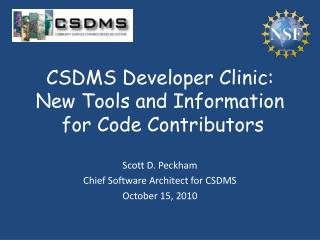 CSDMS Developer Clinic: New Tools and Information for Code Contributors