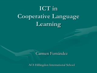 ICT in Cooperative Language Learning