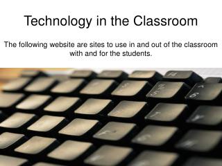 Technology in the Classroom