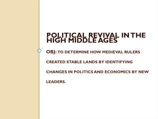 POLITICAL REVIVAL IN THE HIGH MIDDLE AGES