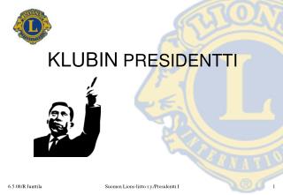 KLUBIN PRESIDENTTI