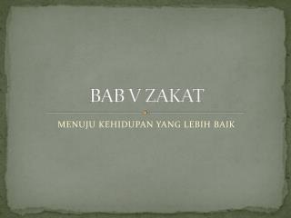 BAB V ZAKAT