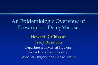 An Epidemiologic Overview of Prescription Drug Misuse