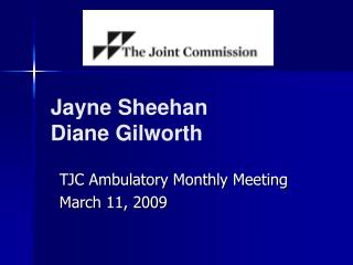 Jayne Sheehan Diane Gilworth