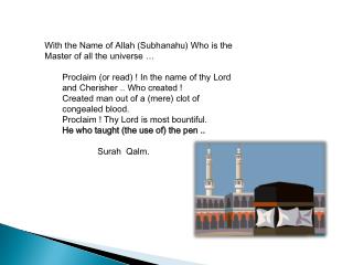 With the Name of Allah (Subhanahu) Who is the Master of all the universe …