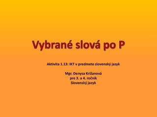 Vybrané slová po P