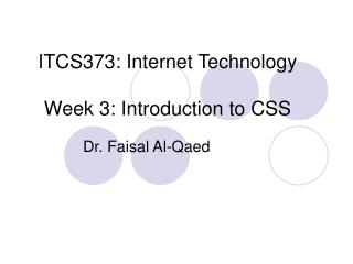 ITCS373: Internet Technology Week 3: Introduction to CSS