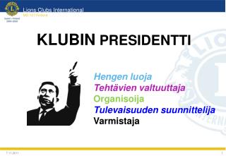 KLUBIN PRESIDENTTI