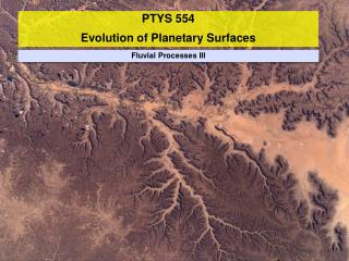 Fluvial Processes III